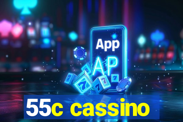 55c cassino